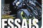 Le Hors-série Essais 2016 de Moto Magazine est en (...)