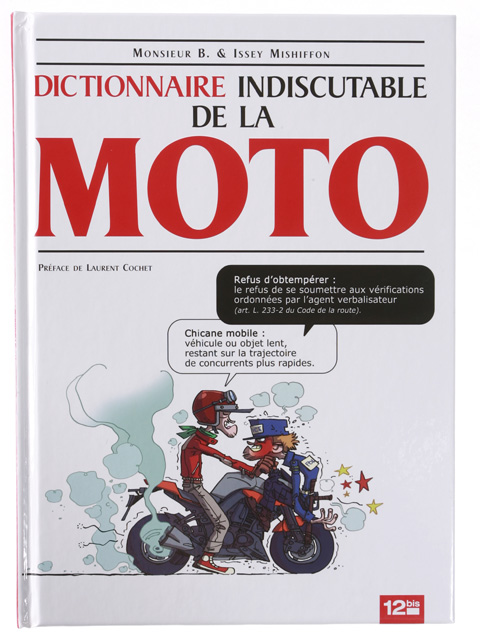 « Dictionnaire indiscutable de la moto » : l'humour (...)