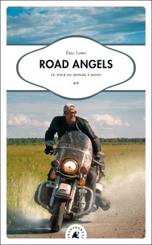 Récit de voyage : « Road Angels, le tour du monde à moto (...)