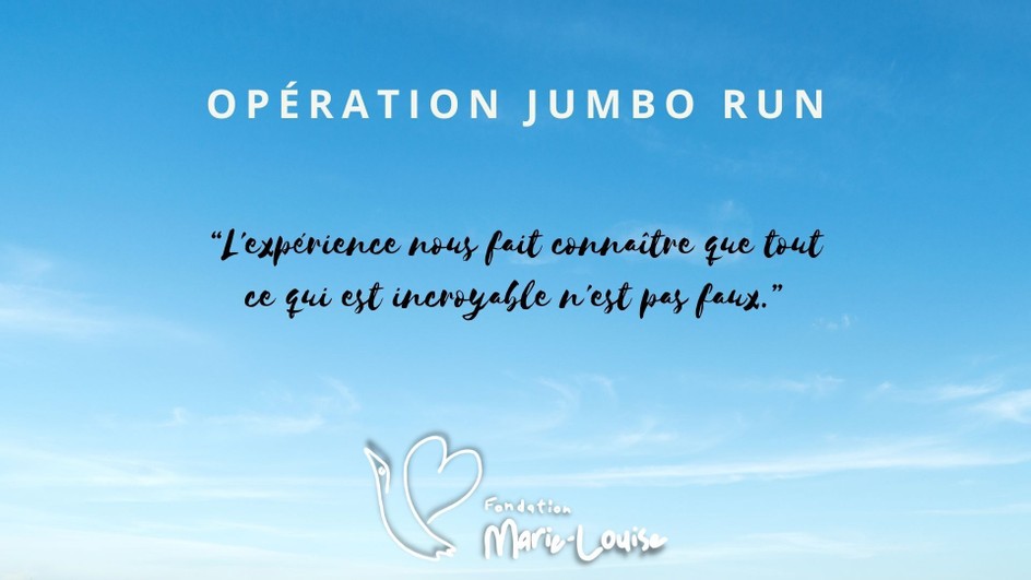 Opération Jumbo Run : financement participatif d'un (...)
