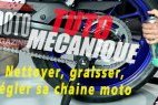 Tuto mécanique moto : nettoyage, graissage et tension de (...)
